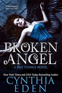 Broken Angel by Cynthia Eden Broken Angel by Cynthia Eden