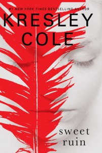 Sweet Ruin by Kresley Cole Sweet Ruin by Kresley Cole